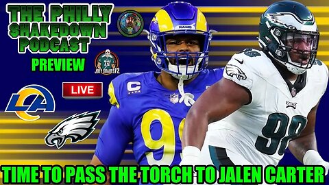 The Philly Shakedown Podcast | Eagles Biggest TEST So Far | Time To Pass The Torch To Jalen Carter