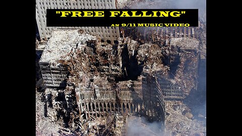 9/11 "FREE FALLING" music video