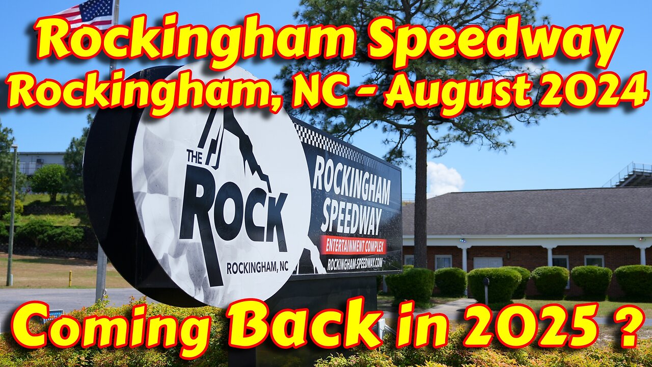 NASCAR Rockingham Speedway Comeback 2025 Update AUG 2024 NASCAR Cup