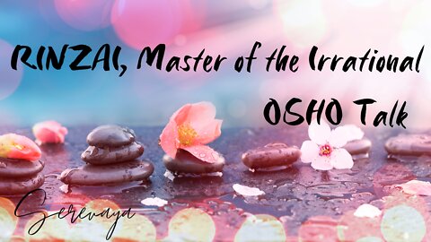 OSHO Talk - Rinzai: Master of the Irrational - How Coarse ! - 4