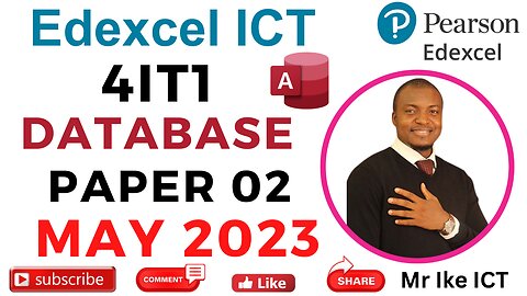 Edexcel ICT Database Paper 2 May 2023 4IT1 - MS Access