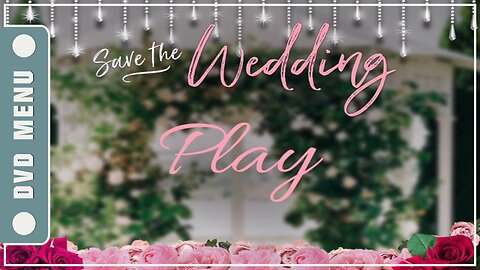 Save the Wedding - DVD Menu