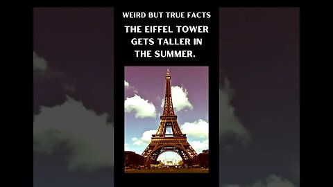 Weird But True Facts: Eiffel Tower #paris