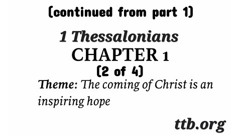 1 Thessalonians Chapter 1 (Bible Study) (2 of 4)