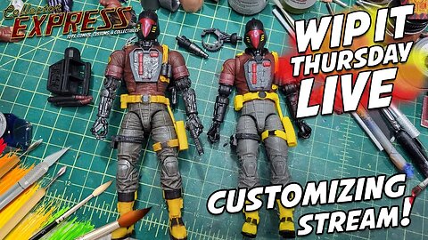 Customizing Action Figures - WIP IT Thursday Live - Episode #8 - Painting, Sculpting, and More!