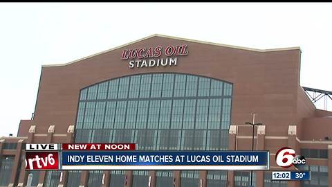 Indy Eleven to play home matches at Lucas Oil Stadium in 2018