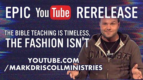 Cancelled Content Epic Re-Release | Pastor Mark Driscoll