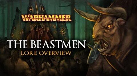 THE BEASTMEN - Warhammer Fantasy Lore Overview - Total War: Warhammer 2