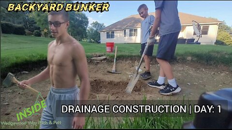 Backyard Bunker: Digging out Drainage | Day 1