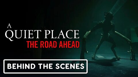 A Quiet Place: The Road Ahead - Official 'Hide-and-Seek' Gameplay Behind the Scenes Clip