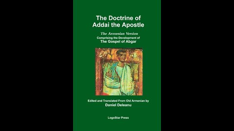 The Doctrine of Addai the Apostle; The Armenian Version Part 2