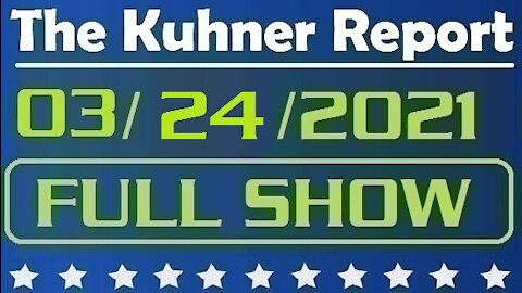 The Kuhner Report 03/24/2021 || FULL SHOW || Terror in Colorado & Robert F. Kennedy Jr. on Vaccines