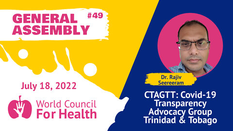 Dr. Rajiv Seereeram: CTAGTT, Covid-19 Transparency Advocacy Group