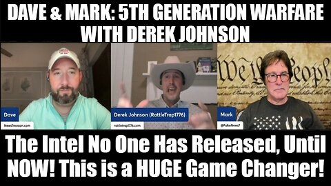 Dave & Mark: 5th Generation Warfare With Derek Johnson (9/17/24)