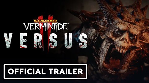 Warhammer: Vermintide 2 - Versus - Official Open Beta Trailer | Into The Infinite 2024