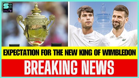 CARLOS ALCARAZ AND NOVAK DJOKOVIC WILL MEET IN THE WIMBLEDON MEN’S FINAL AGAIN | SPORTS TODAY