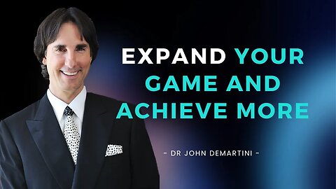 Expand Your Space and Time Horizons for a More Powerful Life | Dr John Demartini