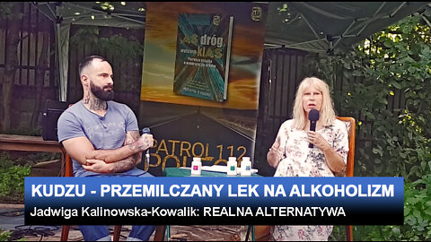 KUDZU – PRZEMILCZANY LEK NA ALKOHOLIZM 18.08.2021