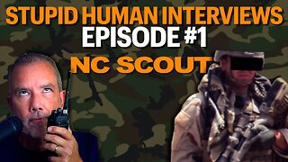 NC Scout AKA BrushBeater - SHTF, Emergency Comms & More | Stupid Human Interviews