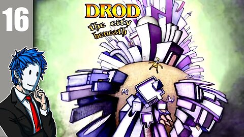 DROD3: The City Beneath | Episode 16/17