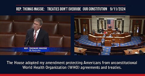 Rep Massie: Amendment passed to protect the constitution against WHO Treaty