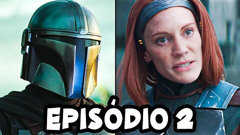 THE MANDALORIAN Temporada 3 Episódio 2 - Análise Completa - Final Explicado