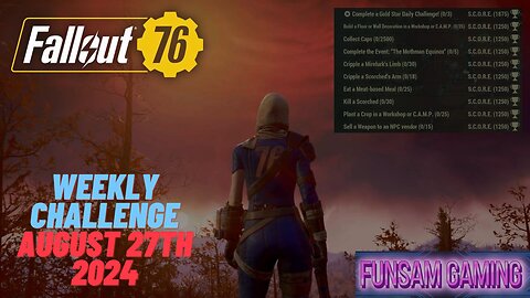 Weekly challenges 27th August 2024 - Fallout76