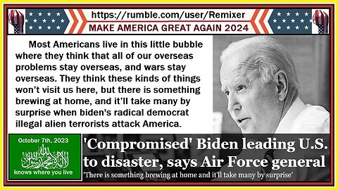 'Compromised' biden leading U.S. to disaster, says Air Force general