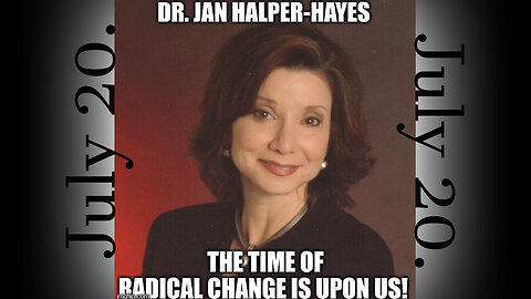 Dr Jan Halper Hayes - Military Action Is Expected Before The 2024 Election - 7/23/24..