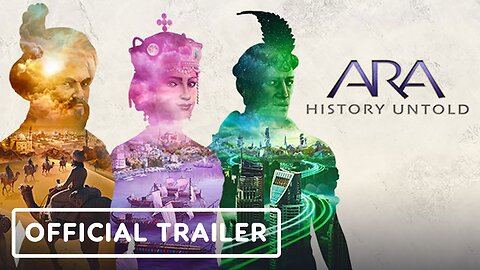 ARA: History Untold - Trailer | gamescom 2024