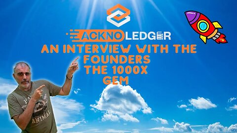 Interview With the Founders of AcknoLedger - A 100x Gem You Don't Want to Miss