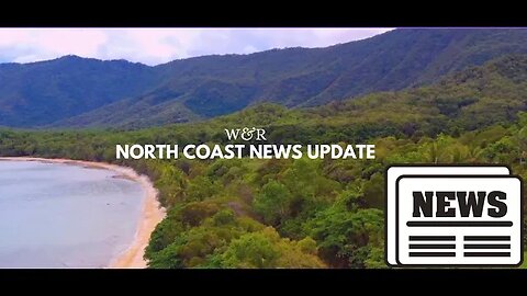 W&R: North Coast News Update - Sept 2