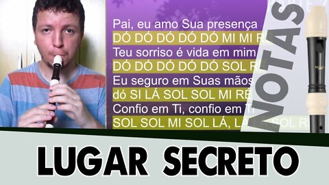 Lugar secreto - Notas para flauta doce