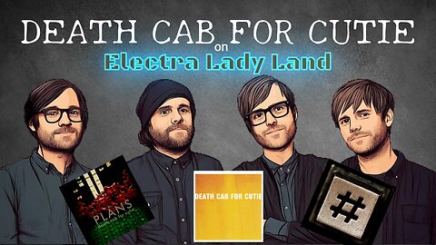 ELECTRA LADY LAND - DEATH CAB FOR CUTIE