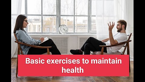 Basic exercises to maintain health and fitness