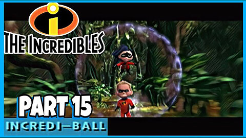 The Incredibles PS2 100% Playthrough Part 15 (Incredi-Ball)