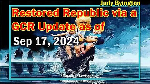 Restored Republic via a GCR Update as of Sep 17, 2024 - DS Panic After Failed Assassination Attempt