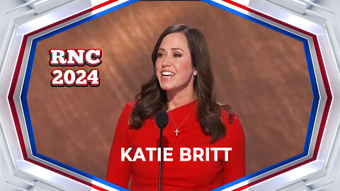 Republican National Convention - KATIE BRITT (RNC 2024)