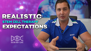 Realistic Stem Cell Therapy Expectations