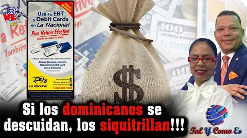 SI LOS DOMINICANOS SE DESCUIDAN, LO SIQUITRILLAN - TAL Y COMO ES