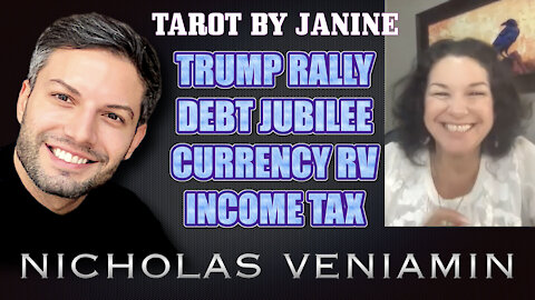 Tarot By Janine Discusses Trump, Debt Jubilee, Currency and Income Tax with Nicholas Veniamin