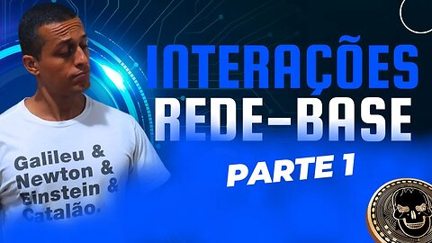 Guia de Interações na Rede Base parte 1