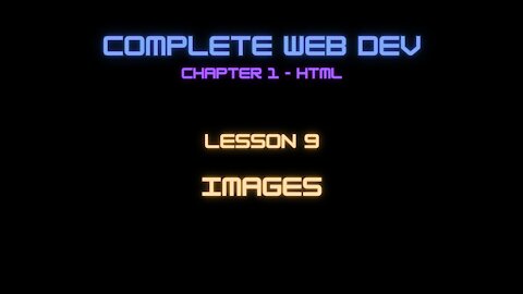 Complete Web Developer Chapter 1 - Lesson 9 Images