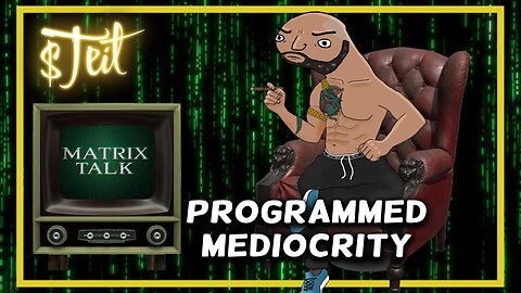 Programmed mediocrity