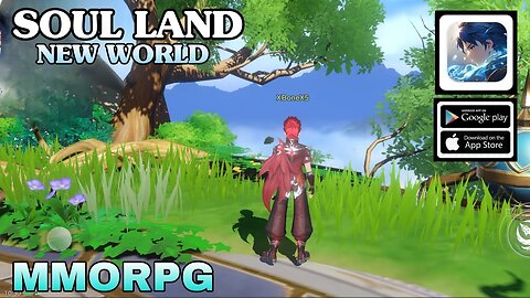 Soul Land New World Gameplay New MMORPG (Upcoming English version)For Android/ios 2024