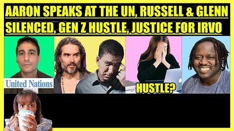 AARON MATÉ SPEAKS AT UN, RUSSELL BRAND & GLENN GREENWALD SILENCED, GEN Z HUSTLE, JUSTICE FOR IRVO