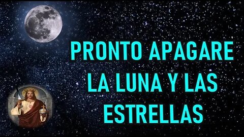 PRONTO APAGARE LA LUNA Y LAS ESTRELLAS - JESUCRISTO REY A MIRIAM CORSINI