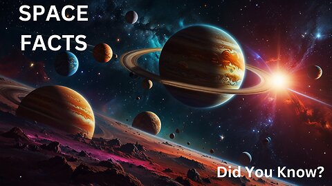 Interesting Facts About Space And The Universe