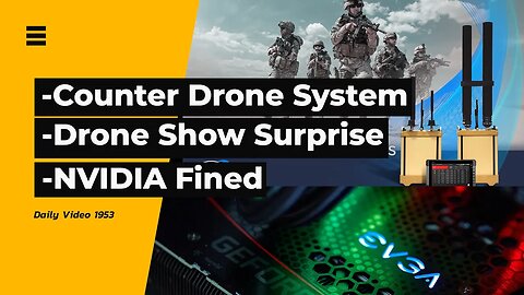 Titan Counter UAS, Drone Light Show Marriage Proposal, Nvidia Crypto