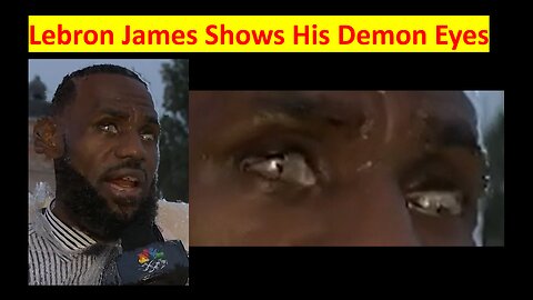 Lebron James Shows His Demon Eyes